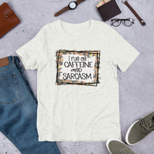 Load image into Gallery viewer, I Run on Caffeine and Sarcasm Short-Sleeve Unisex T-Shirt
