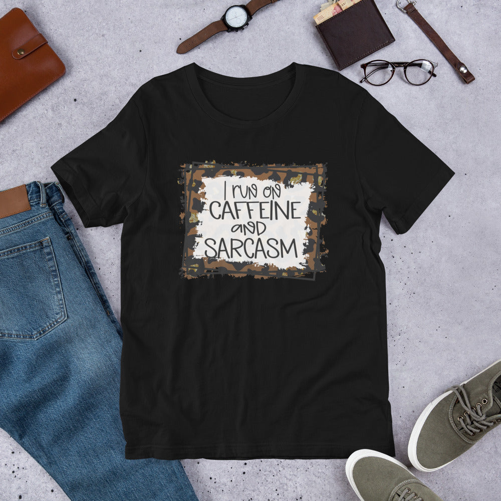 I Run on Caffeine and Sarcasm Short-Sleeve Unisex T-Shirt