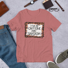 Load image into Gallery viewer, I Run on Caffeine and Sarcasm Short-Sleeve Unisex T-Shirt
